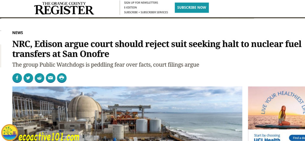 Orange County Register Headline saying "NRC, Edison argue court should reject suit seeking halt to nuclear fuel transfers at San Onofre" with picture of nuclear plant next to ocean