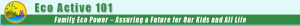 Eco Active 101 Site Header with logo showing mountains, ocean, and family. Site title "Eco Active 101" on pale aqua above green bar with white tagline text, "Family Eco Power - Assuring a Future for Our Kids and All Life
